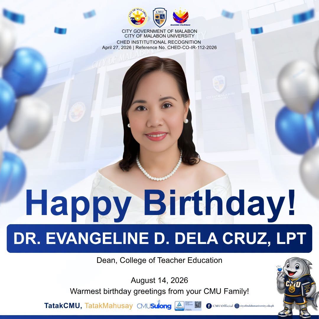 Happy Birthday to Dr. Evangeline D. Dela Cruz, LPT, Dean, College of Teacher Education!